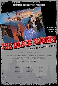 Primary photo for The Black Market: San Francisco (ASMR)