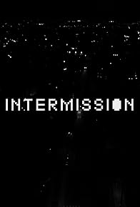 Primary photo for Intermission