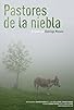 Primary photo for Pastores de la niebla Primary photo for Pastores de la niebla