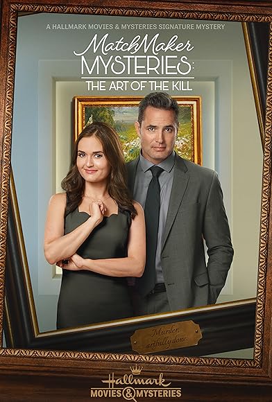 Primary photo for MatchMaker Mysteries: The Art of the Kill Primary photo for MatchMaker Mysteries: The Art of the Kill