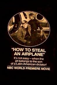 Primary photo for How to Steal an Airplane Primary photo for How to Steal an Airplane