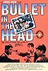 Primary photo for Bullet in the Head