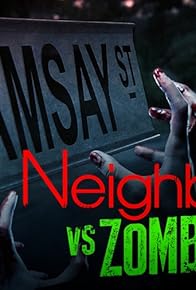 Primary photo for Neighbours vs. Zombies Primary photo for Neighbours vs. Zombies