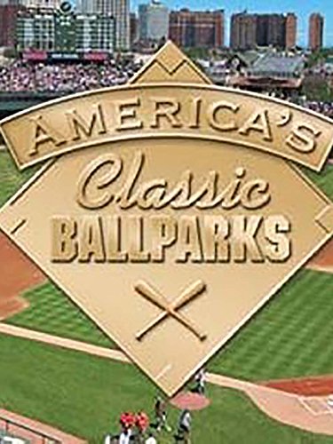 The Story of America's Classic Ballparks (Video 1991) - IMDb