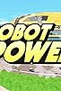 Primary photo for Robot Power Primary photo for Robot Power