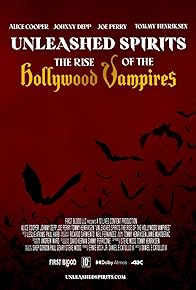Primary photo for Unleashed Spirits the Rise of the Hollywood Vampires Primary photo for Unleashed Spirits the Rise of the Hollywood Vampires