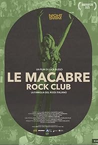 Primary photo for Le Macabre Rock Club: La Famiglia Del Rock Italiano
