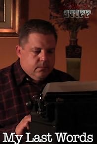 Primary photo for Scared Stiff: My Last Words