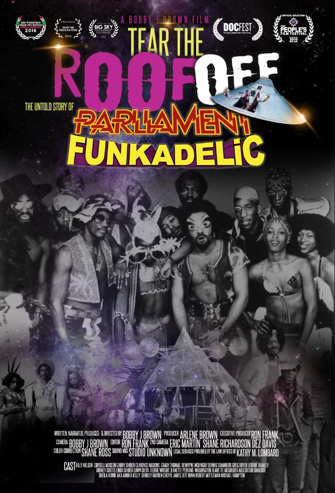 Tear the Roof Off-the Untold Story of Parliament Funkadelic