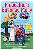 Primary photo for Pinocchio's Birthday Party Primary photo for Pinocchio's Birthday Party