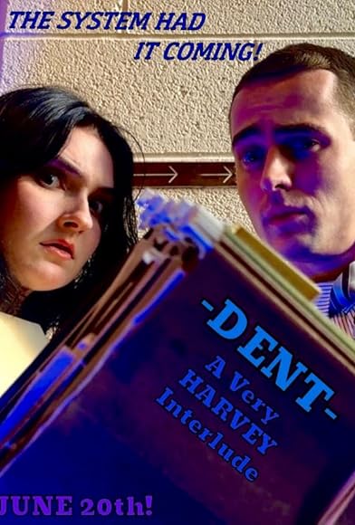 Primary photo for DENT: A Very HARVEY Interlude Primary photo for DENT: A Very HARVEY Interlude