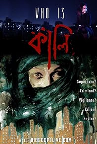 Primary photo for Kali: A Superhero Series Primary photo for Kali: A Superhero Series