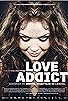 Primary photo for Love Addict Primary photo for Love Addict