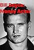 Primary photo for Bill Boyce: Money Actor Primary photo for Bill Boyce: Money Actor