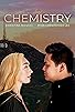 Primary photo for Chemistry Primary photo for Chemistry