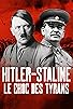 Primary photo for Hitler-Staline, le choc des tyrans Primary photo for Hitler-Staline, le choc des tyrans