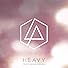 Primary photo for Linkin Park Feat. Kiiara: Heavy Primary photo for Linkin Park Feat. Kiiara: Heavy