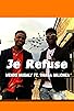 Primary photo for Je Refuse