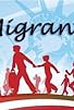 Primary photo for Migrants Primary photo for Migrants
