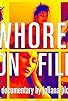 Primary photo for Whores on Film Primary photo for Whores on Film