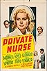 Primary photo for Private Nurse Primary photo for Private Nurse
