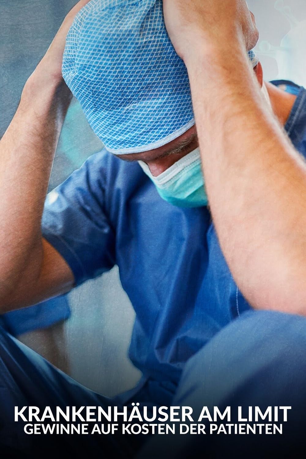 Krankenhäuser am Limit - Gewinne auf Kosten der Patienten (TV Movie ...