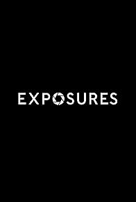 Primary photo for Exposures