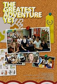 Primary photo for The Greatest Adventure Yet Primary photo for The Greatest Adventure Yet