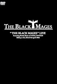 The Black Mages Live (Video 2004) - IMDb The Black Mages Live (Video 2004) - IMDb
