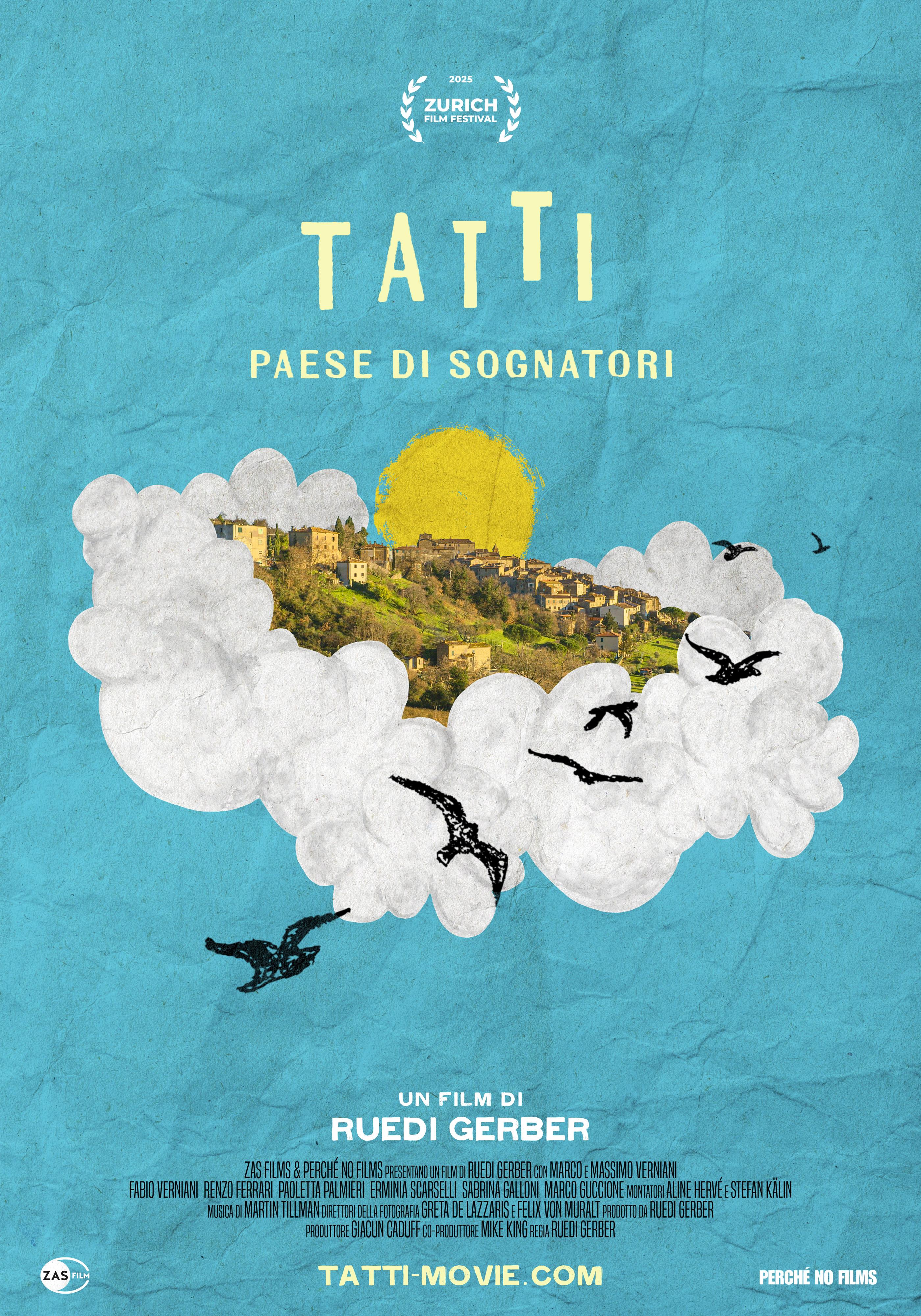 Tatti, Paese Di Sognatori