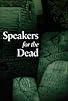 Primary photo for Speakers for the Dead Primary photo for Speakers for the Dead