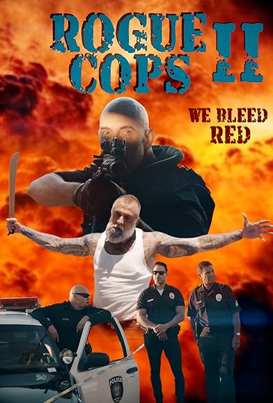 Primary photo for Rogue Cops 2 We Bleed Red Primary photo for Rogue Cops 2 We Bleed Red