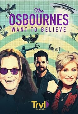 Poster of The Osbournes Want To Believe