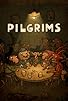 Primary photo for Pilgrims Primary photo for Pilgrims