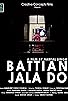 Primary photo for Battiya Jala Do
