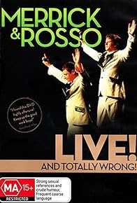 Primary photo for Merrick & Rosso: Live and Totally Wrong!