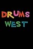 Primary photo for Drums West Primary photo for Drums West