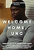 Primary photo for Welcome Home, Unc Primary photo for Welcome Home, Unc