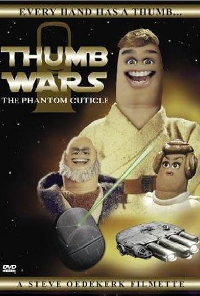 Primary photo for Thumb Wars: The Phantom Cuticle Primary photo for Thumb Wars: The Phantom Cuticle