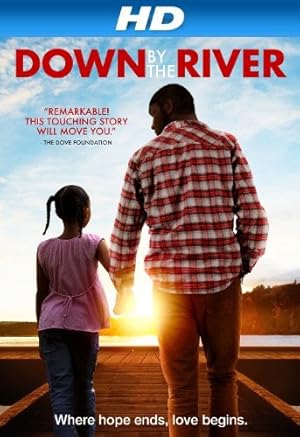Down by the River Poster