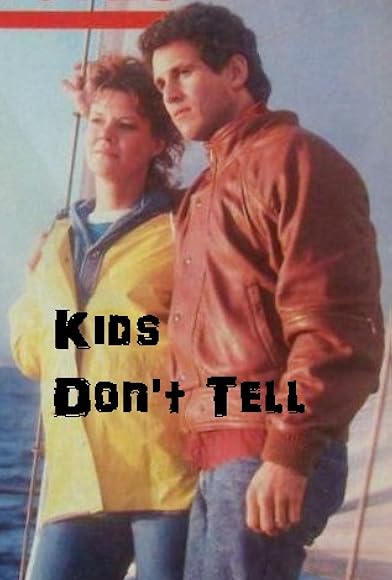 Primary photo for Kids Don't Tell Primary photo for Kids Don't Tell