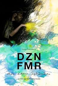 Primary photo for DZNFMR: des édens éphémères