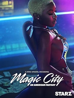 Poster of Magic City: An American Fantasy