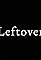 Leftovers's primary photo