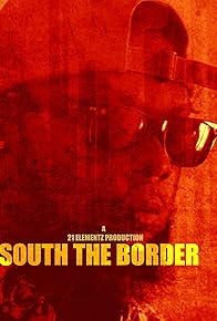 Primary photo for South the Border Primary photo for South the Border