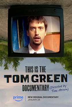 Poster of This Is the Tom Green Documentary