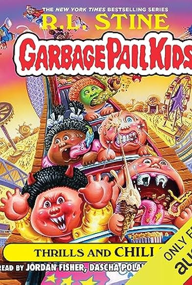 Primary photo for The Garbage Pail Kids Series, Book 2: Thrills and Chills Primary photo for The Garbage Pail Kids Series, Book 2: Thrills and Chills
