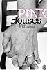 Primary photo for Pink Houses Primary photo for Pink Houses