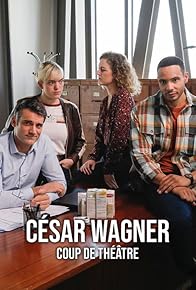 Primary photo for Cesar Wagner. Coup de théatre