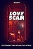 Primary photo for Love Scam: An Unbelievable Fraud